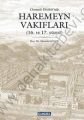 Osmanlı Devleti'nde Haremeyn Vakıfları, Mustafa Güler