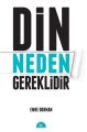 Teolojik ve Felsefi Açıdan Din Ahlak İlişkisi, Emre Dorman