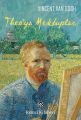 Theoya Mektuplar,Vincent van Gogh