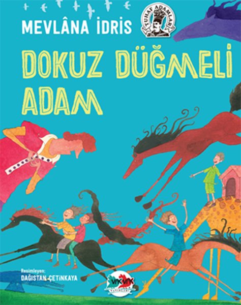 Dokuz Düğmeli Adam, Vakvak Yayınları