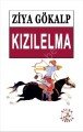 Kızılelma, Ziya Gökalp, Bilge Karınca Yayınl