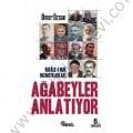 Risale-i Nur Hizmetkarları Ağabeyler Anlatıyor