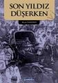 Son Yıldız Düşerken, Murat Candemir