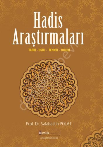 Hadis Araştırmaları, Salahattin Polat, Kimlik Yayınları