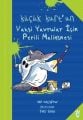 Küçük Kurtun Vahşi Yavrular İçin Perili Malikanesi, Ian Whybrow