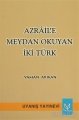 Azrail’e Meydan Okuyan İki Türk, Yaman Arıkan