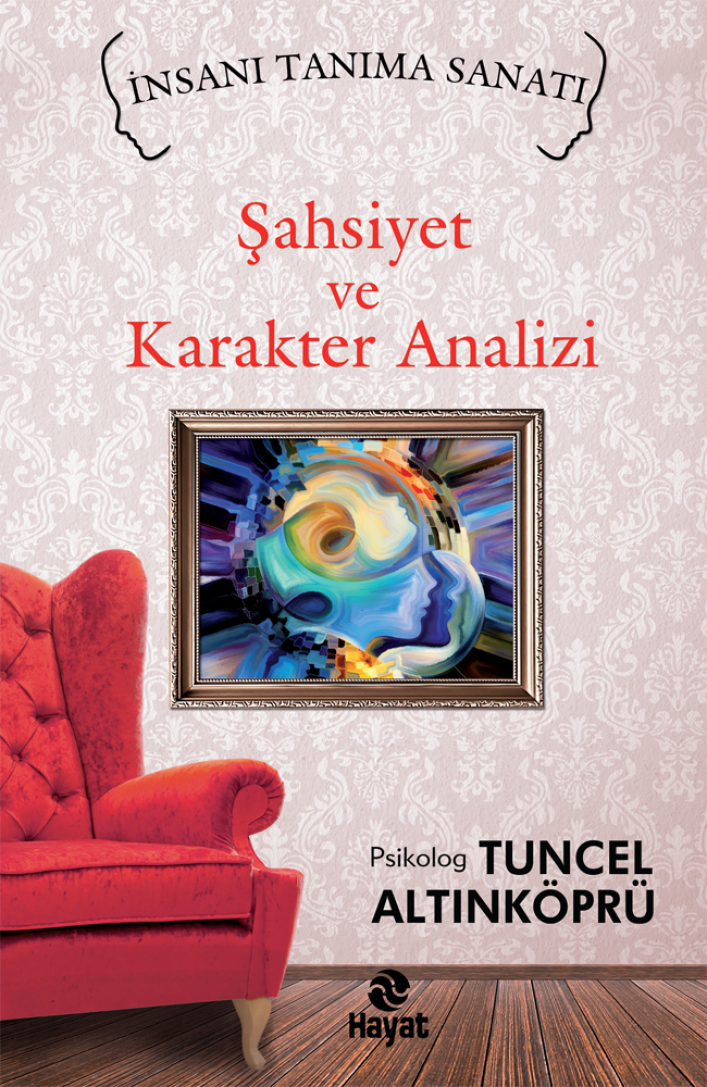 Şahsiyet ve Karakter Analizi, Tuncel Altınköprü, Hayat Yayınları