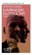 STEFAN ZWEİG - KARMAŞIK DUYGULAR, İş Bankası Yayınları