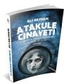 Atakule Cinayeti, Ali Bayram, Truva Yayınları