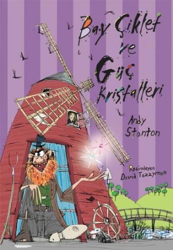Bay Çiklet Ve Güç Kristalleri, Andy Stanton