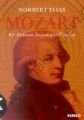 Mozart; Bir Dahinin Sosyolojisi Üzerine - Norbert Elias