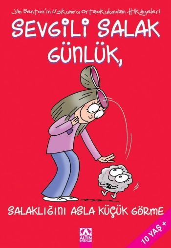 Sevgili Salak Günlük 7; Salaklığını Asla Küçük Görme - Jim Benton