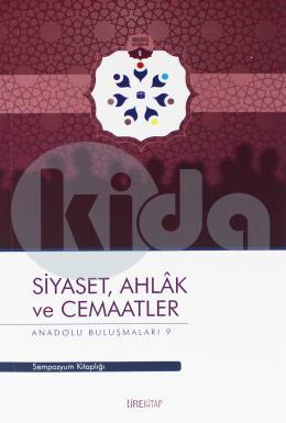 Siyaset, Ahlâk Ve Cemaatler, Tire Yayınları