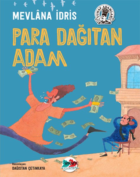 Para Dağıtan Adam, Vakvak Yayınları