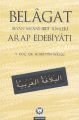 Belagat; Beyan-Me'ani-Bedi' İlimleri Arap Edebiyatı