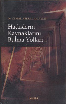 Hadislerin Kaynaklarını Bulma Yolları, Cemal Abdullah Aydın