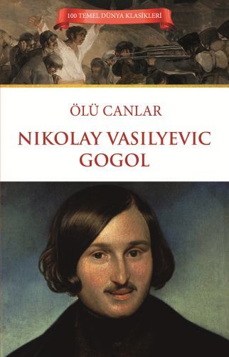Ölü Canlar, Nikolay Vasilyeviç Gogol