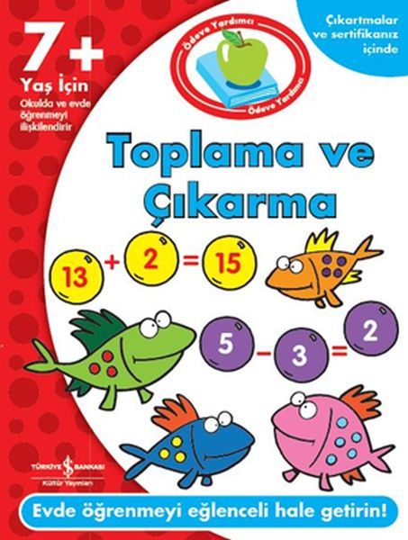 ÖDEVE YARD.-TOPLAMA VE ÇIKARMA 7+, İş Bankası Yayınları
