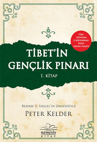 Tibetin Gençlik Pınarı 1. Kitap, Peter Kelder