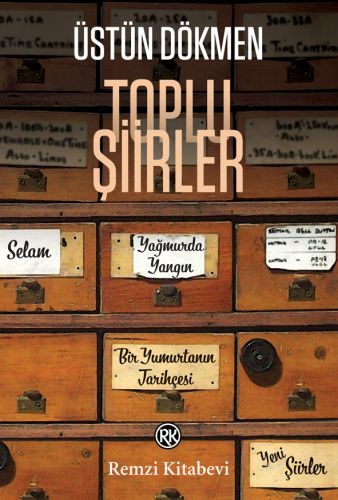 Toplu Şiirler, Üstün Dökmen