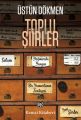 Toplu Şiirler, Üstün Dökmen