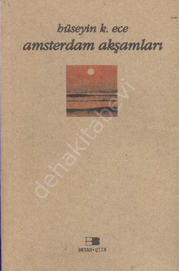 Amsterdam Akşamları, Hüseyin K. Ece
