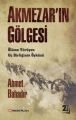 Akmezar'ın Gölgesi , Ahmet Bahadır