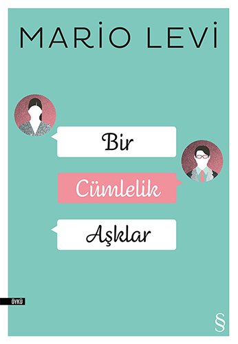 Bir Cümlelik Aşklar, Mario Levi