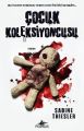 Çocuk Koleksiyoncusu, Sabine Thiesler