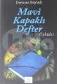 Mavi Kapaklı Defter, Derman Bayladı, B Yayıncılık