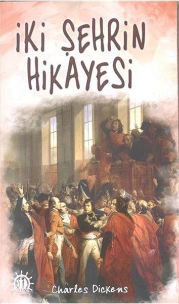 İki Şehrin Hikayesi, Charles Dickens