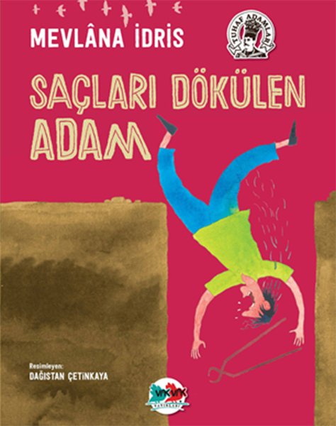 Saçları Dökülen Adam, Vakvak Yayınları