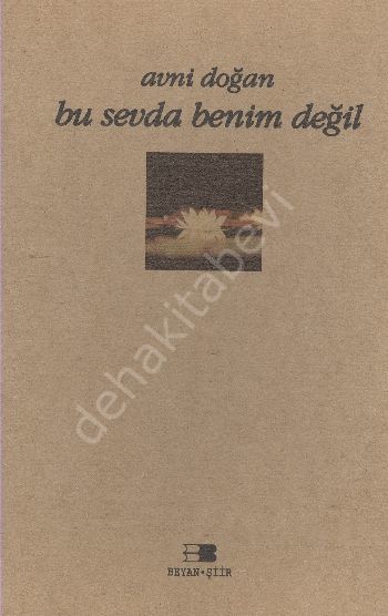 Bu Sevda Benim Değil, Avni Doğan