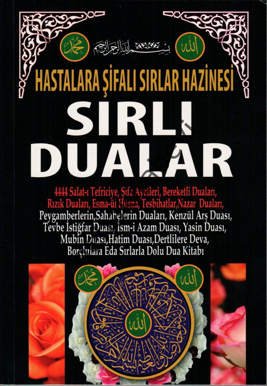 Sırlı Dualar; Hastalara Şifalı Sırlar Hazinesi (Karton Kapak)