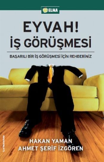 Eyvah! İş Görüşmesi, Hakan Yaman, ELMA Yayınevi