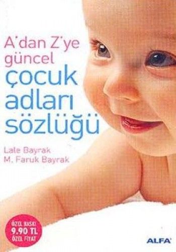 Çocuk Adları Sözlüğü (Cep Boy), Lale Bayrak