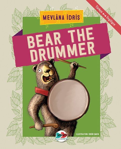 Bear The Drummer, Vakvak Yayınları