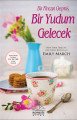 Bir Fincan Geçmiş Bir Yudum Gelecek, Emily March