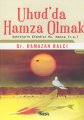 Uhudda Hamza Olmak, Ramazan Balcı