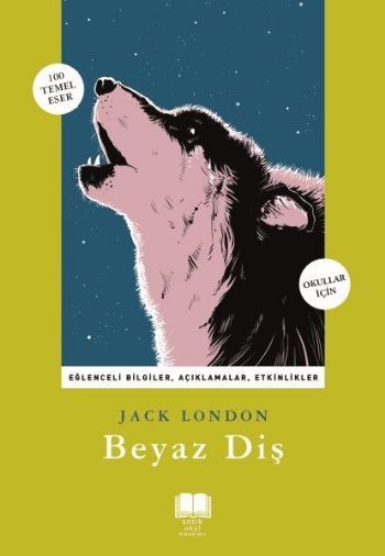 BEYAZ DİŞ  (ANTİK OKUL KLASİKLERİ)