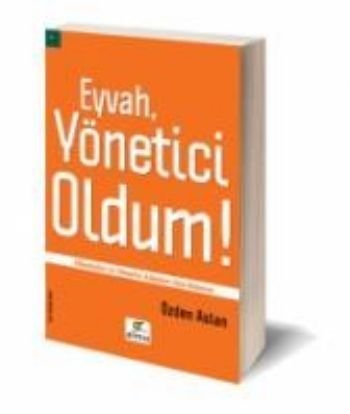 Eyvah, Yönetici Oldum, Özden Aslan, ELMA Yayınevi