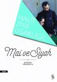 Mâi ve Siyah, Halit Ziya Uşaklıgil