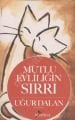 Mutlu Evliliğin Sırrı, Postiga Yayınları