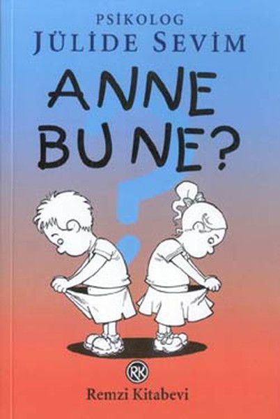 Anne Bu Ne,Jülide Sevim