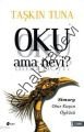 Oku Ama Neyi?; Simurg: Otuz Kuşun Öyküsü
