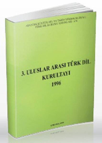 3. Uluslararası Türk Dil Kurultayı 1996