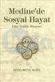 Medine´de Sosyal Hayat; Dört Halife Dönemi, Mana Yayınları