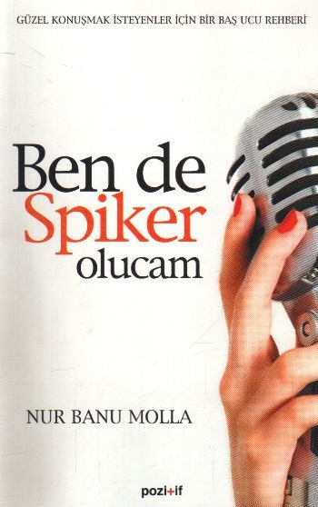 Ben De Spiker Olucam, Nur Banu Molla