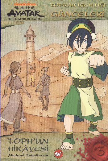 Avatar Toph'un Hikayesi Toprak Krallığı Günceleri, Michael Teitelbaum