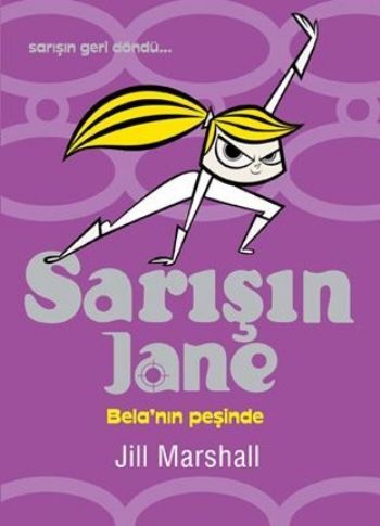 Sarışın Jane Belanın Peşinde, Jill Marshall